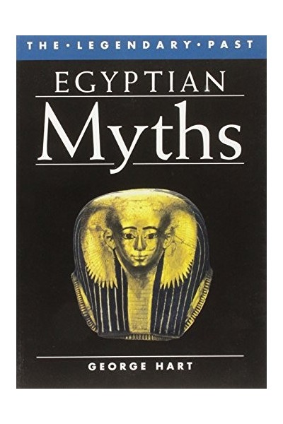 Egyptian Myths (The Legendary Past)